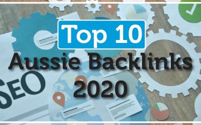 Our Top 10 Easy Backlinks Your Australian Business Must Have in 2020