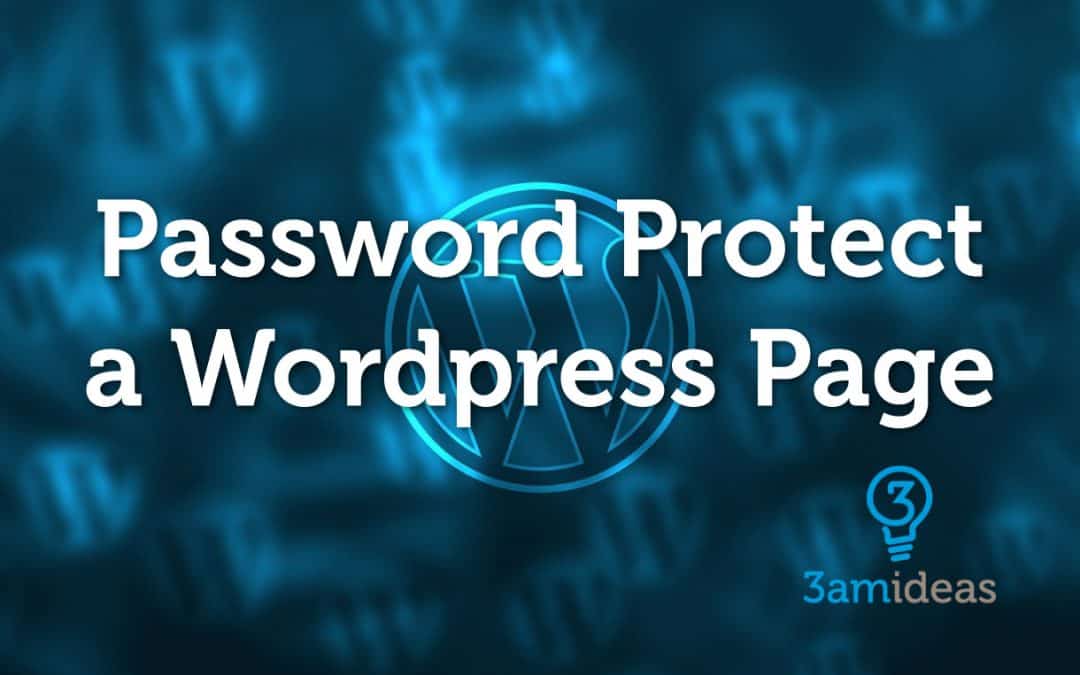 How To Password Protect a Page in WordPress