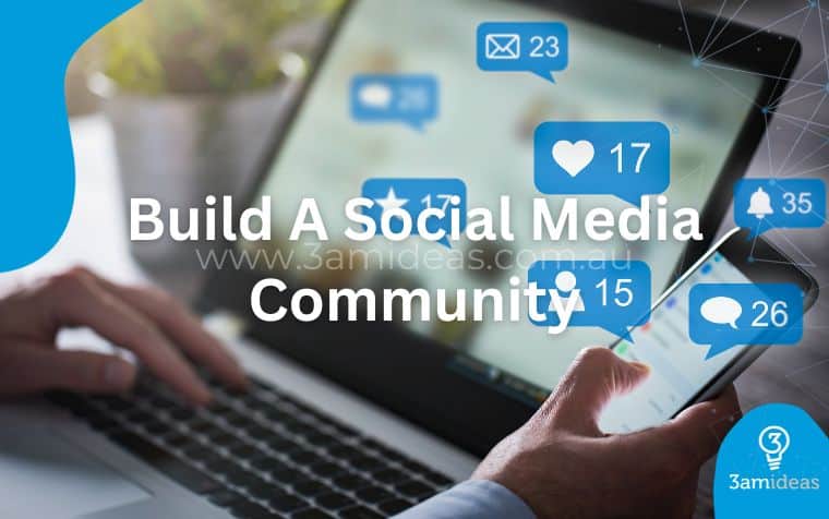 Build A Social Media Community with Social Media Marketing