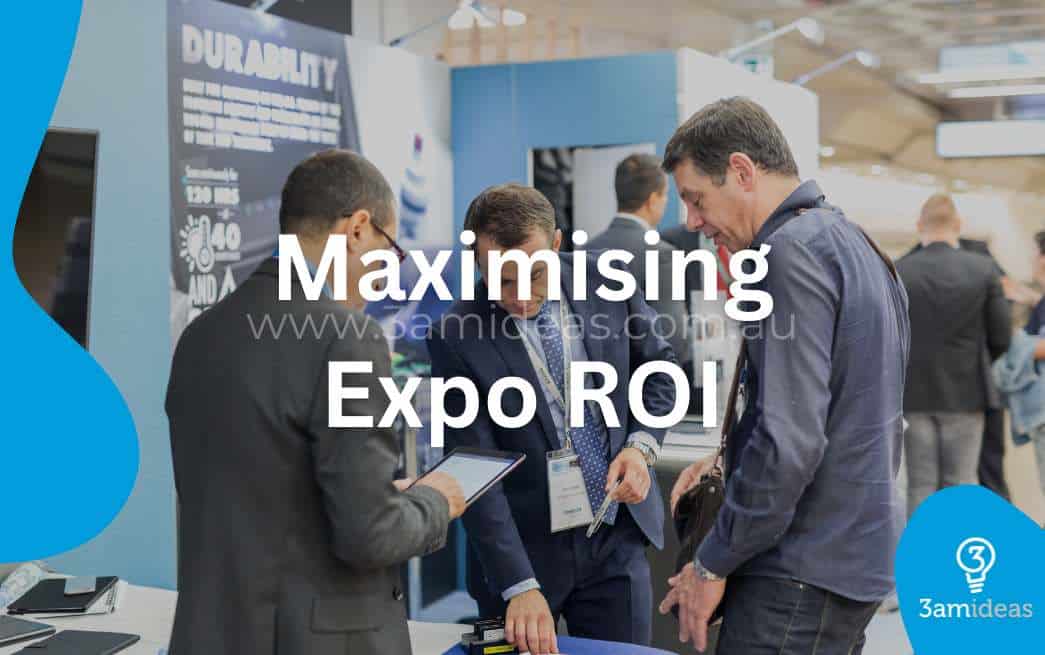 Maximising Expo ROI